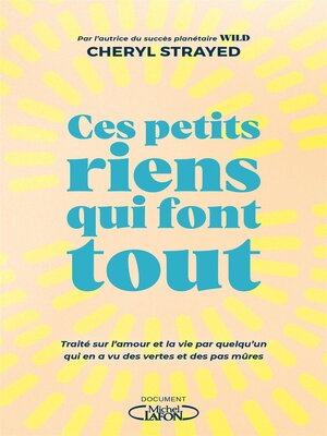 cover image of Ces petits riens qui font tout